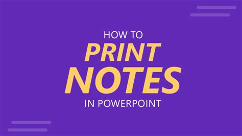 how to print notes on powerpoint in a way that enhances your presentation effectiveness: